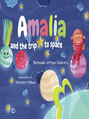 cover image of Amalia and the trip to space